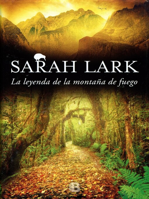 Title details for La leyenda de la montaña de fuego (Trilogía del Fuego 3) by Sarah Lark - Available
